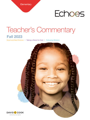 Echoes | Elementary Teacher's Commentary | Fall 2023