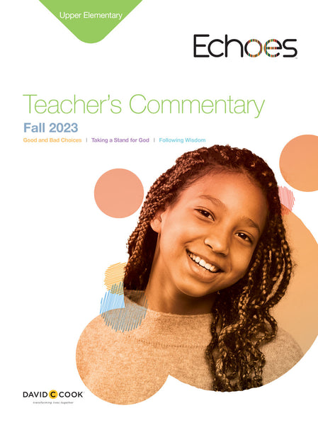 Echoes | Upper Elementary Teacher's Commentary | Fall 2023