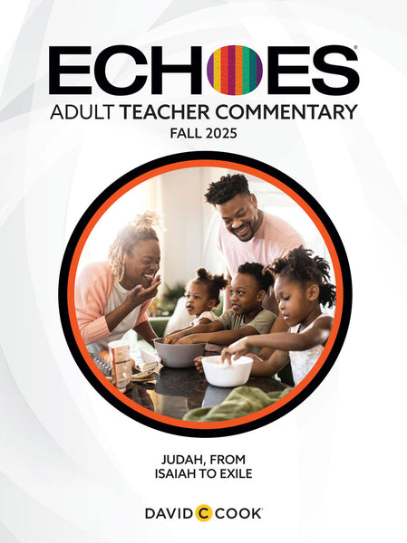 Echoes<sup>®</sup> | Adult Teacher Commentary | Fall 2025