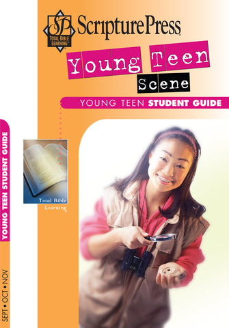 Scripture Press | Young Teen - Teen Scene Student Guide | Fall 2023