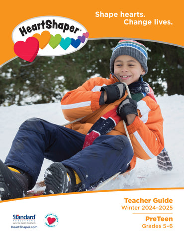 HeartShaper | PreTeen Teacher Guide | Winter 2024-2025