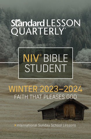 Standard Lesson Quarterly | NIV® Bible Student | Winter 2023-2024