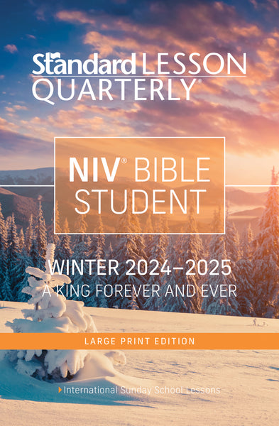 Standard Lesson Quarterly | NIV® Bible Student Large Print | Winter 2024-2025