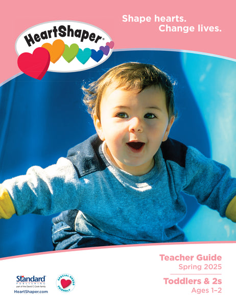 HeartShaper | Toddlers & 2s Teacher Guide | Spring 2025