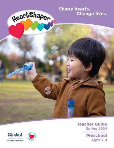 HeartShaper | Preschool Teacher Guide | Spring 2024