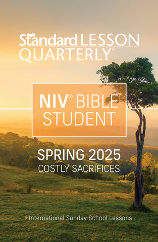 Standard Lesson Quarterly | NIV® Bible Student | Spring 2025