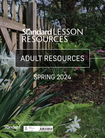 Standard Lesson Quarterly | Adult Resources | Spring 2024