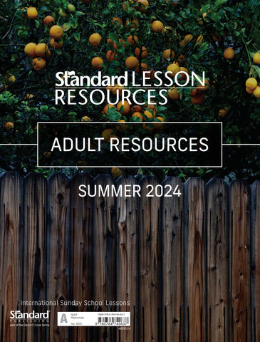 Standard Lesson Quarterly | Adult Resources | Summer 2024