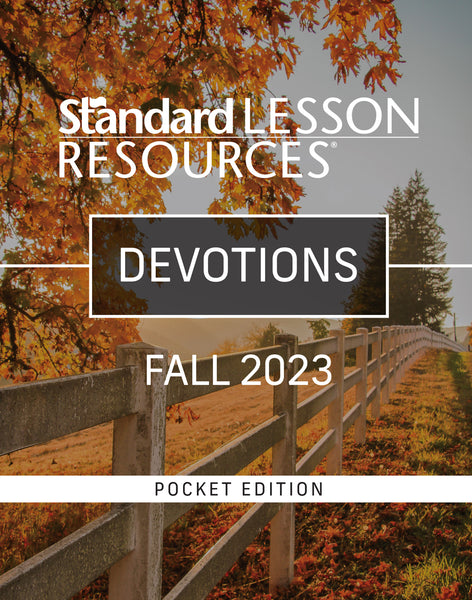 Standard Lesson Quarterly | Devotions® | Fall 2023