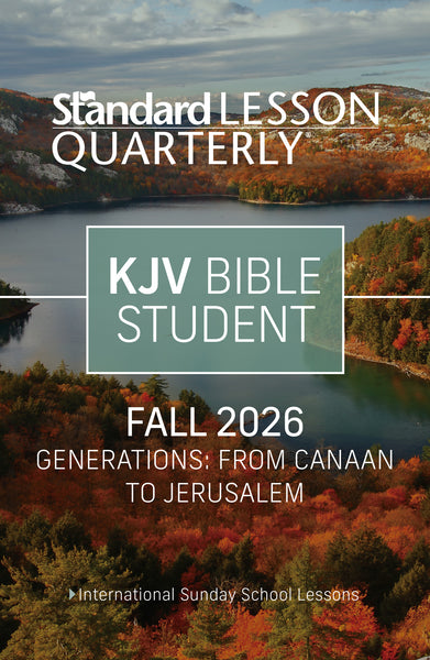 Standard Lesson Quarterly | KJV Bible Student | Fall 2026