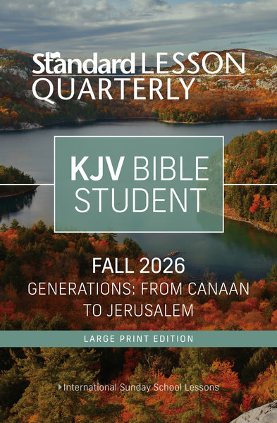 Standard Lesson Quarterly | KJV Bible Student Large Print | Fall 2026