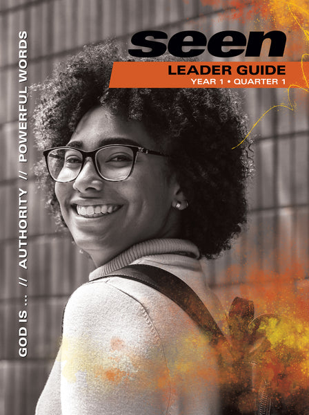SEEN | Teen Leader Guide | Year 1 Quarter 1