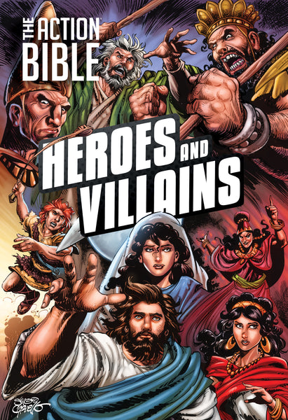 The Action Bible: Heroes and Villains - Sergio Cariello | David C Cook