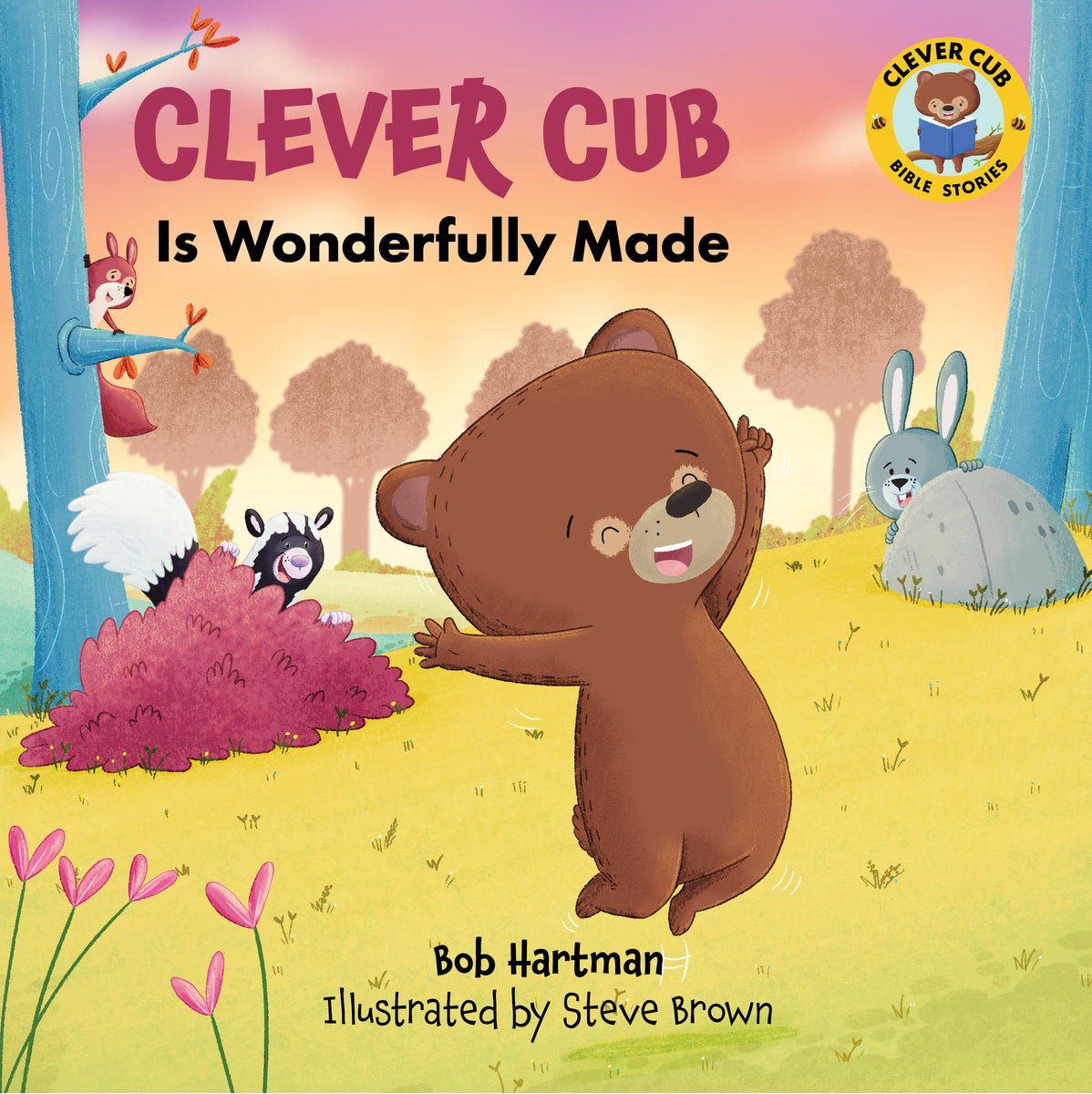 Clever Cub Is Wonderfully Made – David C Cook