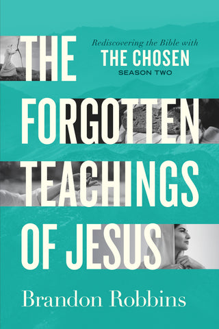 The Forgotten Teachings Of Jesus – The Chosen: Season Two | David C Cook