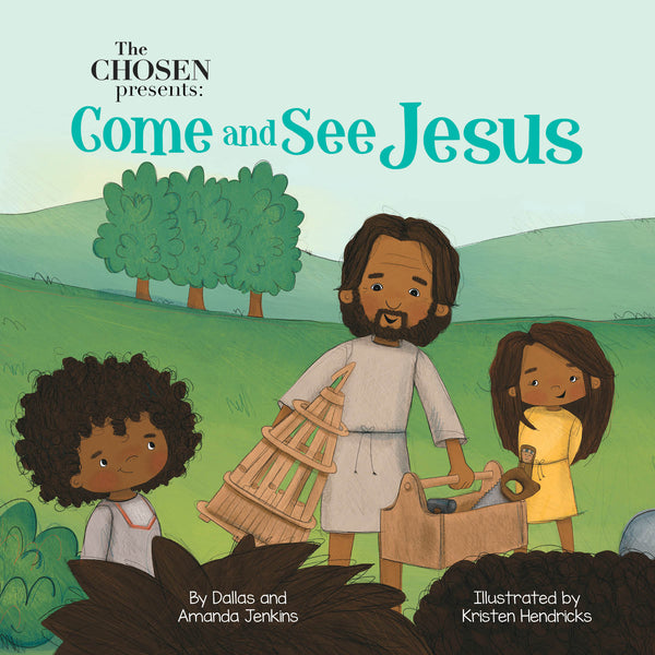 The Chosen Presents: Come and See Jesus - Dallas and Amanda Jenkins | David C Cook