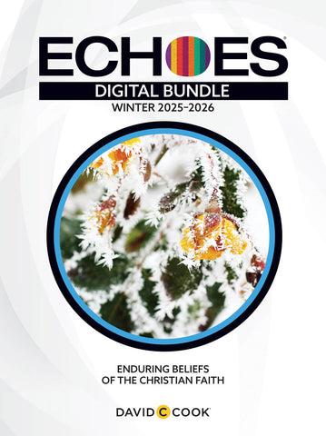 Echoes | Adult Digital Bundle | Winter 2025-2026