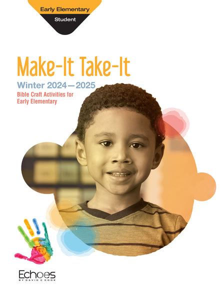 Echoes | Early Elementary Make-It/Take-It Craft Book | Winter 2024-2025