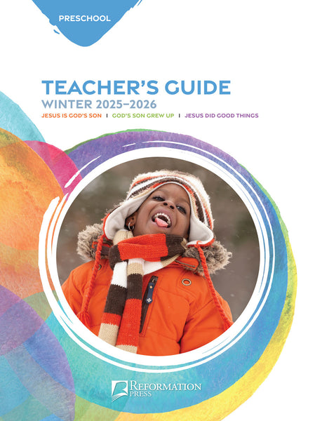 Bible in Life | Preschool Teacher's Guide (Reformation Press Ed.) | Winter 2025-2026