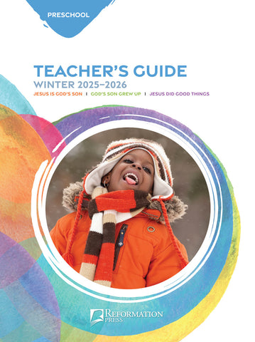 Bible in Life | Preschool Teacher's Guide (Reformation Press Ed.) | Winter 2025-2026
