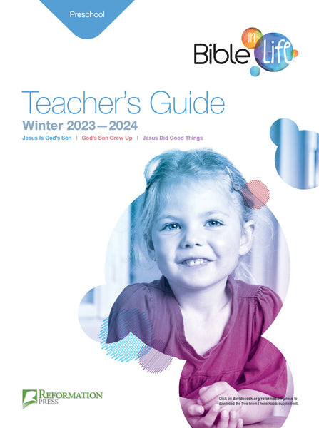 Bible-in-Life | Preschool Teacher's Guide (Reformation Press Ed.) | Winter 2023-2024