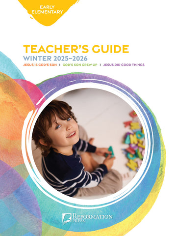 Bible in Life | Early Elementary Teacher's Guide (Reformation Press ed.) | Winter 2025-2026