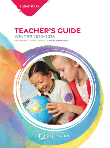 Bible in Life | Elementary Teacher's Guide (Reformation Press Ed.) | Winter 2025-2026