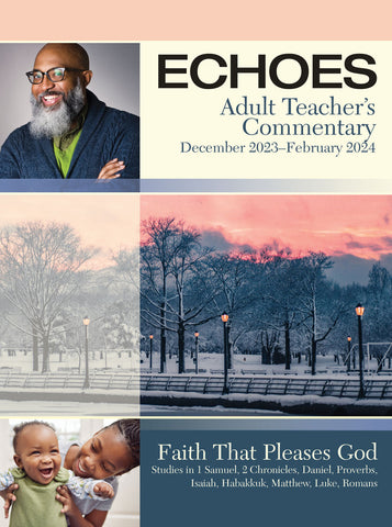Echoes | Adult Teacher's Commentary | Winter 2023-2024
