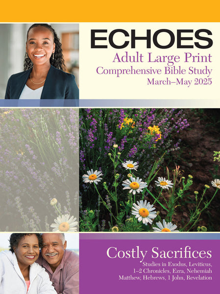 Echoes | Adult Comprehensive Bible Study (Large Print) | Spring 2025