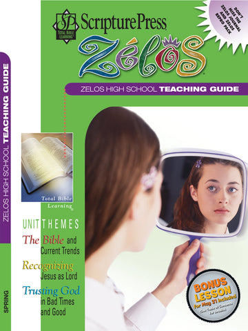 Scripture Press | High School Zelos Teaching Guide | Spring 2024