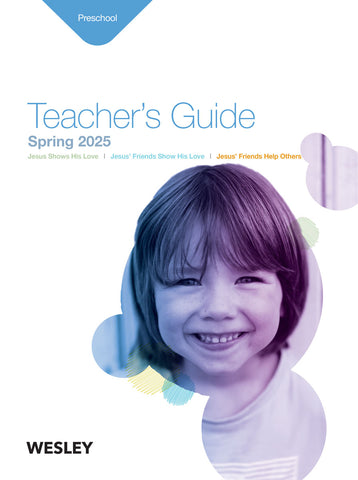 Wesley | Preschool Teacher's Guide | Spring 2025