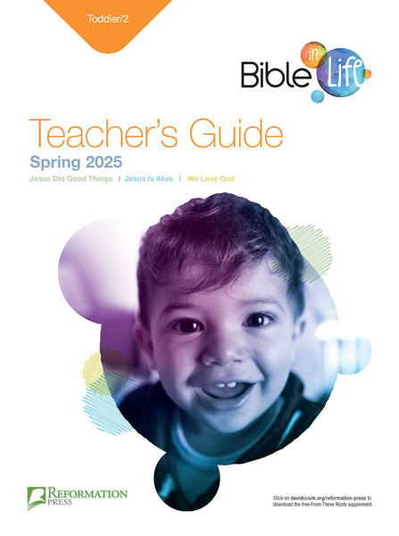 Bible-in-Life | Toddler/2 Teacher's Guide (Reformation Press Ed.) | Spring 2025