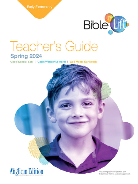 Bible-in-Life | Early Elementary Teacher's Guide (The Anglican Edition) | Spring 2025