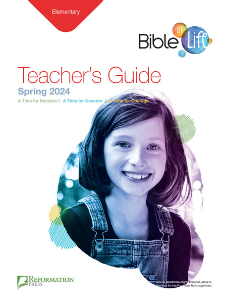 Bible-in-Life | Elementary Teacher's Guide (Reformation Press Ed.) | Spring 2024