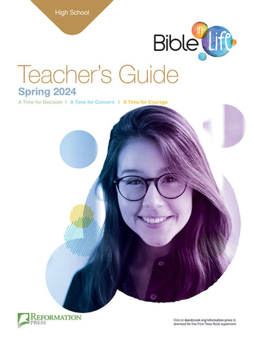 Bible-in-Life | High School Teacher's Guide (Reformation Press Ed.) | Spring 2024