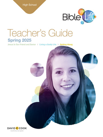 Bible-in-Life | High School Teacher's Guide | Spring 2025