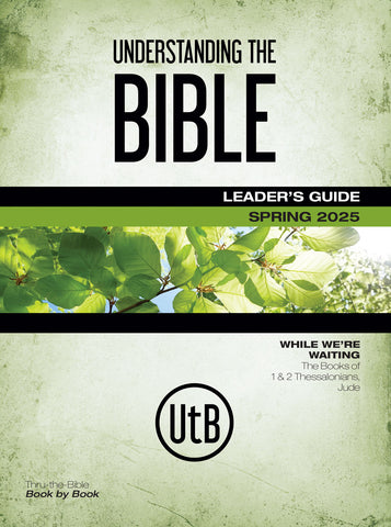 Scripture Press | Adult Understanding the Bible Leader's Guide (NIV) | Spring 2025