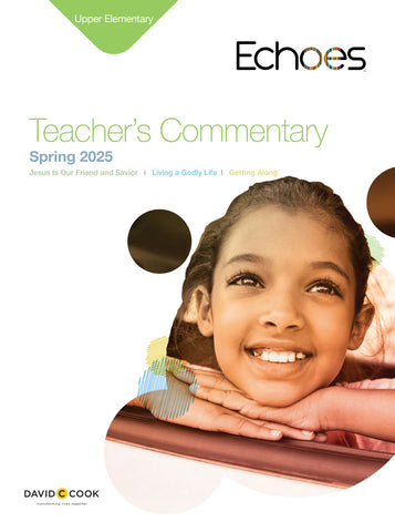 Echoes | Upper Elementary Teacher's Commentary | Spring 2025