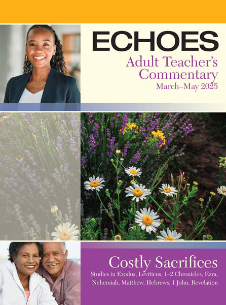 Echoes | Adult Teacher's Commentary | Spring 2025