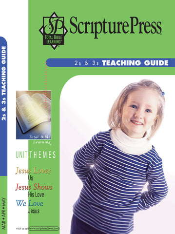 Scripture Press | 2s & 3s Teaching Guide | Spring 2025