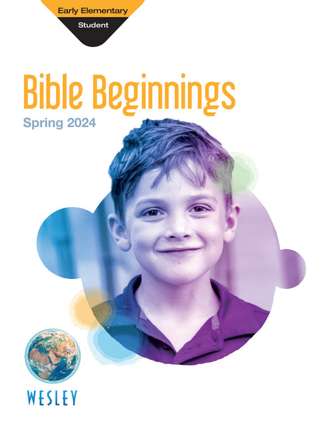 Wesley | Early Elementary Bible Beginnings | Spring 2024