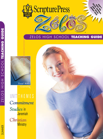 Scripture Press | High School Zelos Teaching Guide | Summer 2024