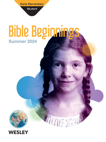 Wesley | Early Elementary Bible Beginnings | Summer 2024
