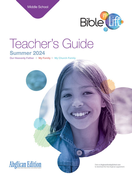 Bible-in-Life | Middle School Teacher's Guide (The Anglican Edition) | Summer 2024