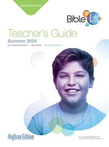Bible-in-Life | Upper Elementary Teacher's Guide (The Anglican Edition) | Summer 2024