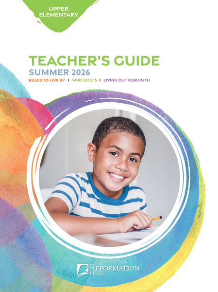 Bible in Life | Upper Elementary Teacher's Guide (Reformation Press Ed.) | Summer 2026