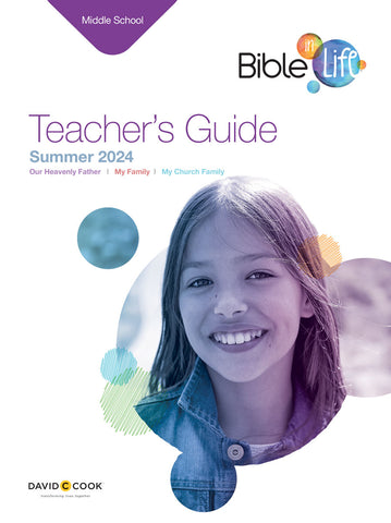 Bible-in-Life | Middle School Teacher's Guide | Summer 2024