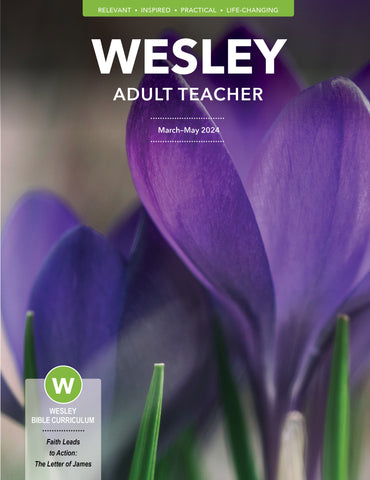 Wesley | Adult Comprehensive Bible Study Teacher's Guide | Spring 2024