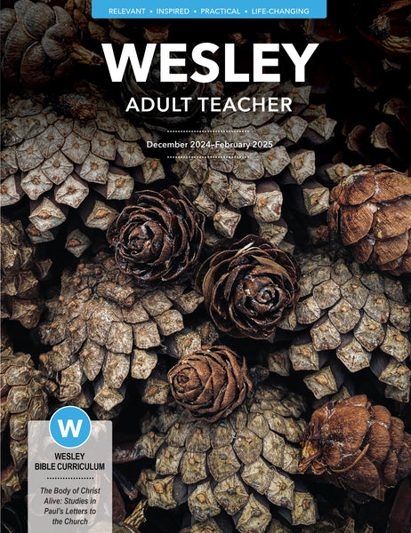 Wesley | Adult Comprehensive Bible Study Teacher's Guide | Winter 2024-2025