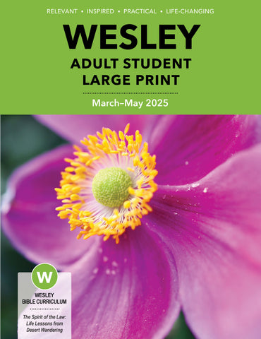 Wesley | Adult Large Print Student Book | Spring 2025